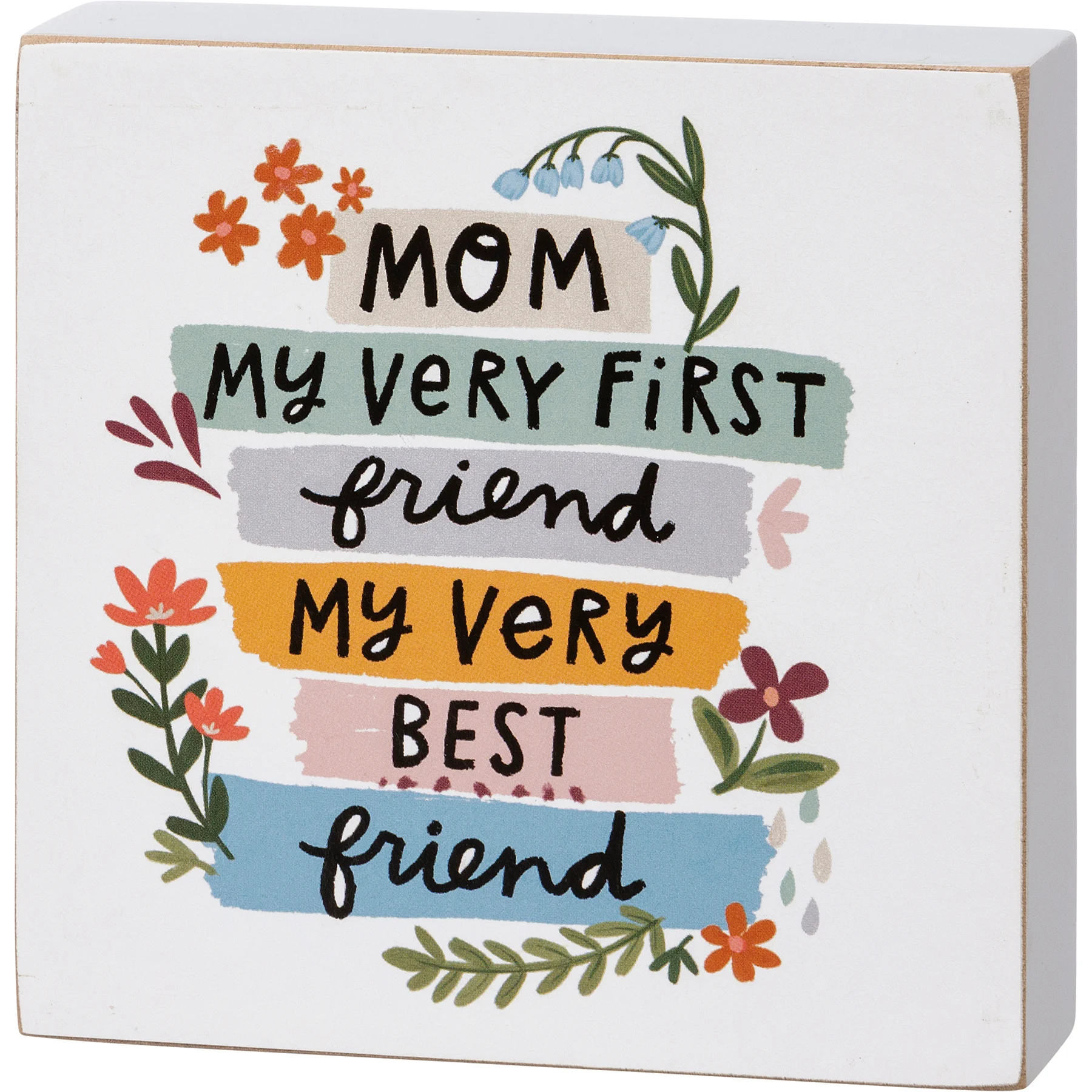 Mom is best friend ever
