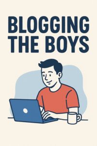 Blogging The Boys
